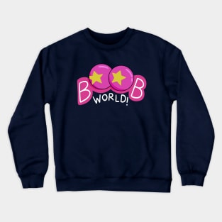 BOOB WORLD Crewneck Sweatshirt